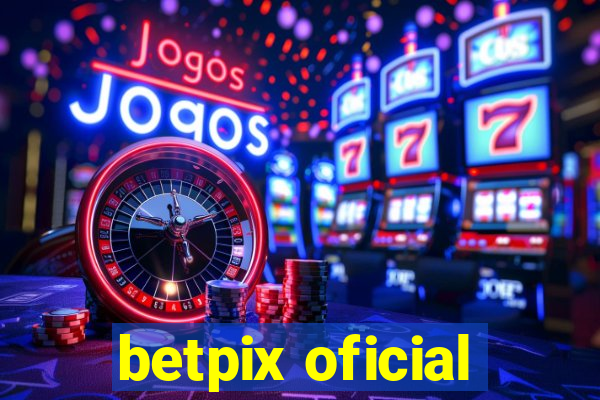 betpix oficial